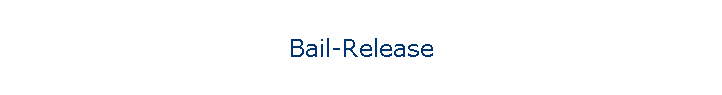 Bail-Release